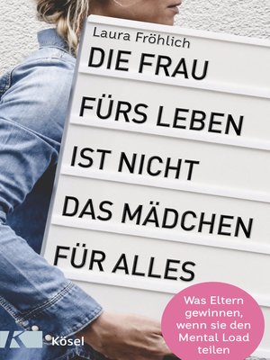 cover image of Die Frau fürs Leben ist nicht das Mädchen für alles!